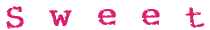 Sweet